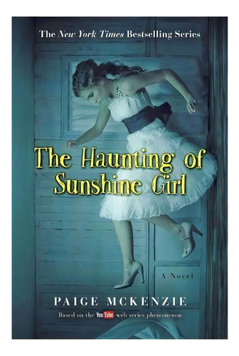 The Haunting Of Sunshine Girl: Book One (inglés), De Mckenzie, Paige. Editorial Grove/atlantic Inc., Tapa Blanda En Inglés