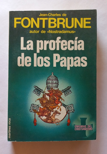 La Profecía De Los Papas Jean-charles De Fontbrune
