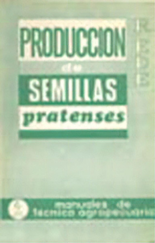 Producciãâ³n De Semillas Pratenses, De Ede, A.. Editorial Acribia, S.a., Tapa Blanda En Español