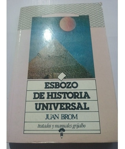 Esbozo De Historia Universal Juan Brom Buen Estado 