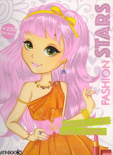 Fashion Stars: Maquillajes Fabulosos, De Vários Autores. Editorial Latinbooks En Español