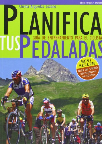 Planifica Tus Pedaladas - Arguedas Lozano Jose Maria