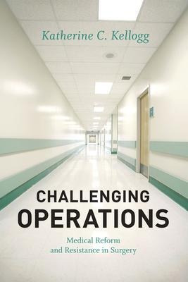 Challenging Operations - Katherine C. Kellogg