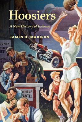 Libro Hoosiers: A New History Of Indiana - Madison, James...