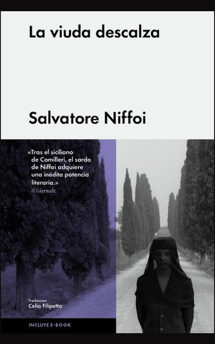 La viuda descalza, de Niffoi, Salvatore. Editorial Malpaso, tapa dura en español, 2015