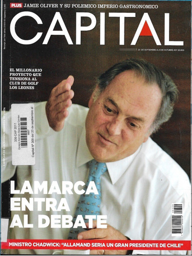 Revista Capital  309 / 6 De Octubre De 2011 / Lamarca Debate