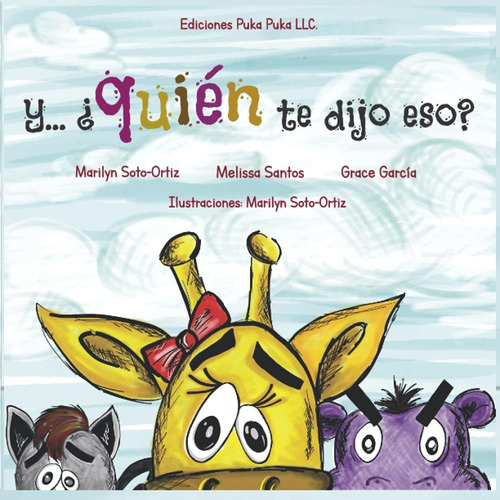 Libro: Y... ¿quién Te Dijo Eso? (spanish Edition)