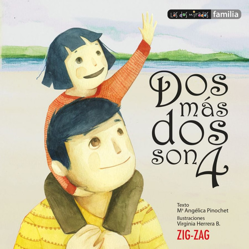 Dos Mas Dos Son 4 - Zigzag Las Dos Miradas