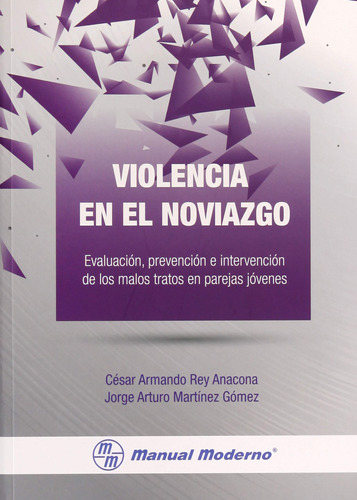 Violencia En El Noviazgo: Evaluación, Prevención E Int 81lba