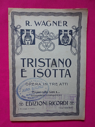 Tristano E Isotta - R. Wagner - Ricordi