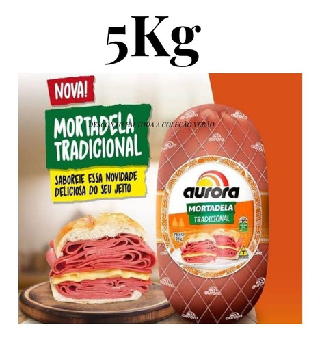Peça Mortadela Tradicional Aurora 5kg Lanches Envio Imediato