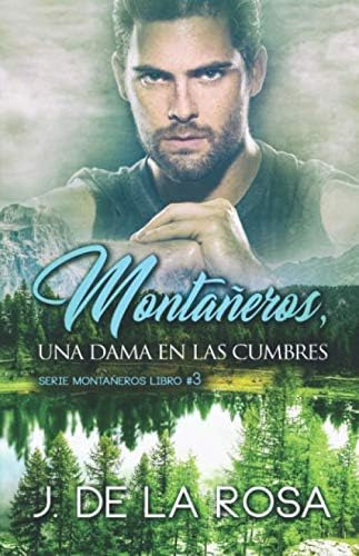 Libro: Montañeros, Una Dama En Las Cumbres (spanish Edition)