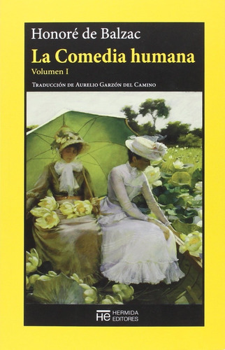 Comedia Humana, La. Volumen I  - De Balzac, Honore 