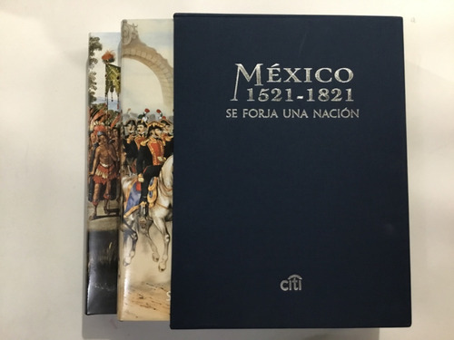 México 1521 - 1821 Se Forja Una Nación (Reacondicionado)