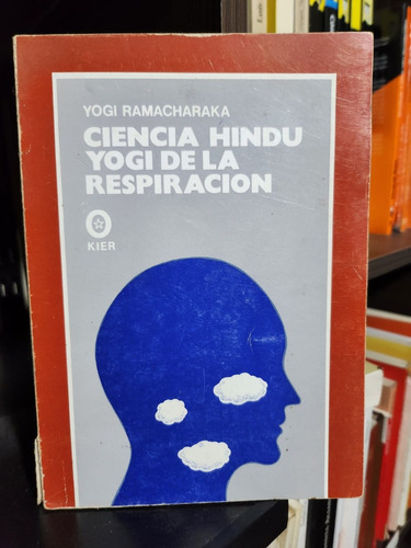 Ciencia Hindú Yogi De La Respiracion - Ramacharaka