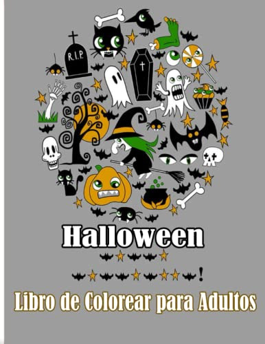 Halloween - Libro De Colorear Para Adultos: Libro De Colorea