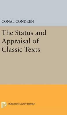 Libro The Status And Appraisal Of Classic Texts - Conal C...