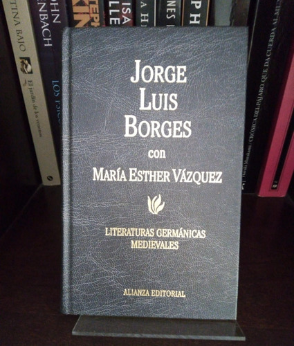 Lieraturas Germanicas Medievales - Borges - Tapa Dura