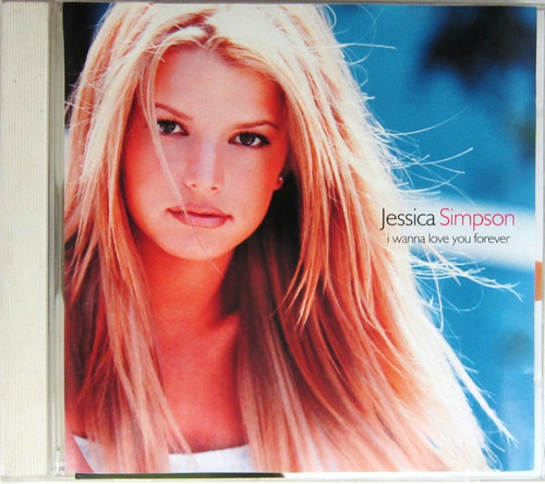 Jessica Simpson - I Wanna Love You Forever Single Import Usa