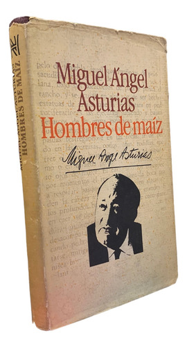 Miguel Angel Asturias Hombres De Maiz Tapas Duras
