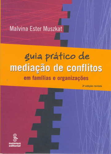 Guia prático de mediação de conflitos, de Muszkat, Malvina E.. Editora Summus Editorial Ltda., capa mole em português, 2007