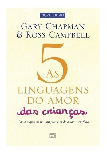 As 5 Linguagens Do Amor Das Crianças | Gary Chapman