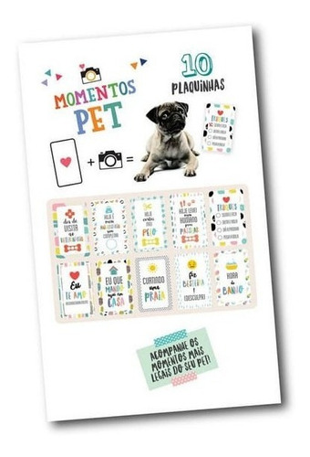 Plaquinhas Momentos Pets Coloré ® Ótimo Para Recordação