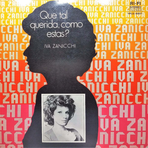 Iva Zanicchi - Que Tal Querida, Cómo Estás? 1973 Lp 