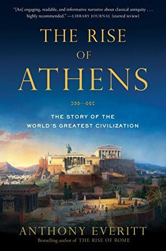 Libro: The Rise Of Athens: The Story Of The Worldøs Greatest