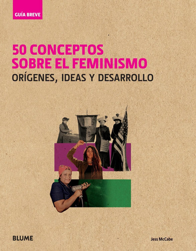 50 Conceptos Sobre El Feminismo. Guia Breve  - Mccabe, Jess 