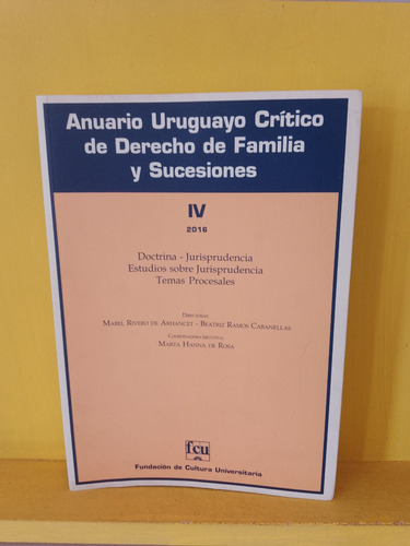Anuario Uruguayo Crítico De Derecho De Familia Y Suc. 2016