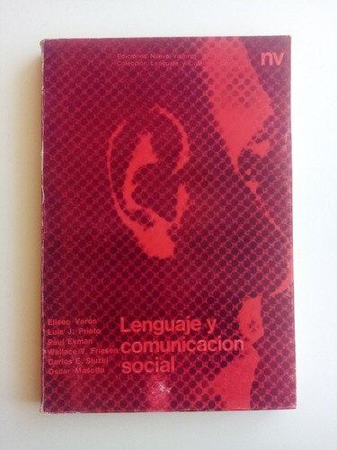 Lenguaje Y Comunicación Social. Veron, Friesen,sluzki.