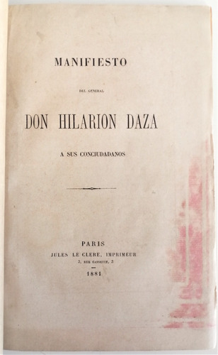 Guerra Del Pacifico Manifiesto Hilarion Daza Bolivia 1881