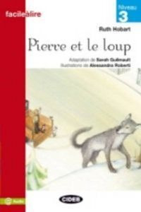 Pierre Et Le Loup + Audio - Hobart, R.