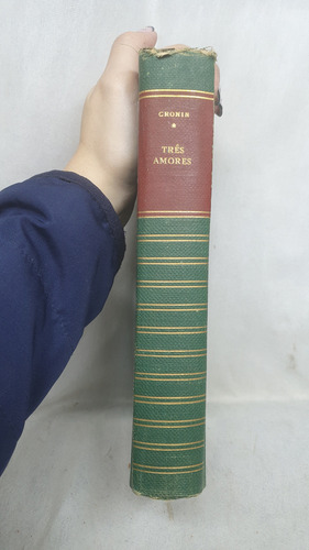 Livro Três Amores - A. J. Cronin - Editora José Olympio (Usado)