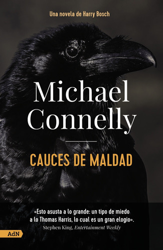 Cauces De Maldad [adn] - Connelly, Michael  - *