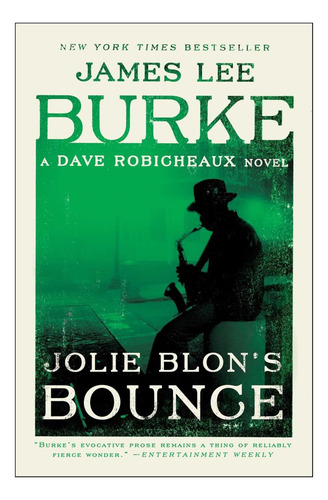Libro: Jolie Blonøøs Bounce: Una Novela De Dave Robicheaux