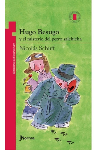 Hugo Besugo Y El Misterio Del Perro T.p. Roja