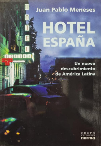 Libro - Hotel España. Juan Pablo Meneses