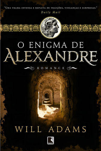 O Enigma De Alexandre, De Will Adams. Editora Record, Capa Mole Em Português, 2021