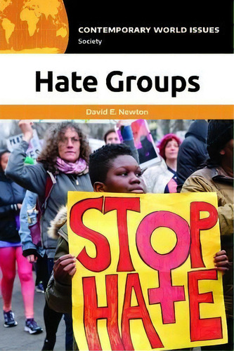 Hate Groups : A Reference Handbook, De David E. Newton. Contemporary World Issues, Vol. 1. Editorial Abc-clio, Tapa Dura En Inglés