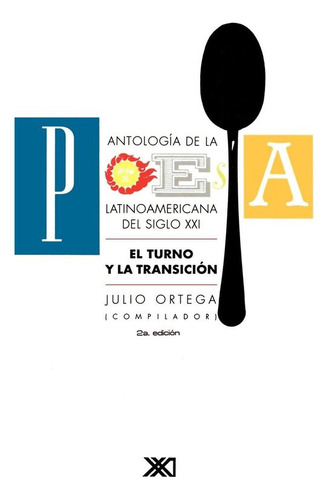 Libro Antologia De La Poesia Latinoamerica Del Siglo Xxi Lku