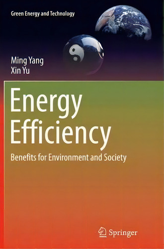 Energy Efficiency, De Xin Yu. Editorial Springer London Ltd, Tapa Blanda En Inglés