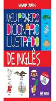 Libro Meu Primeiro Dicionario Ilustrado De Ingles De Campos