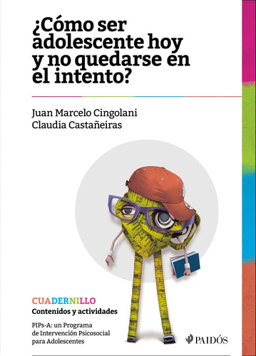 ¿cómo Ser Adolescente Hoy Y No.cuadernillo Alumno