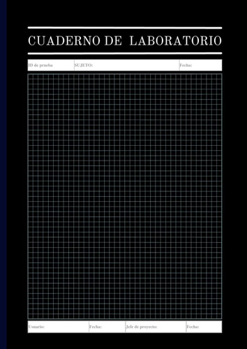 Libro: Cuaderno De Laboratorio A4: Libreta Científica Para L