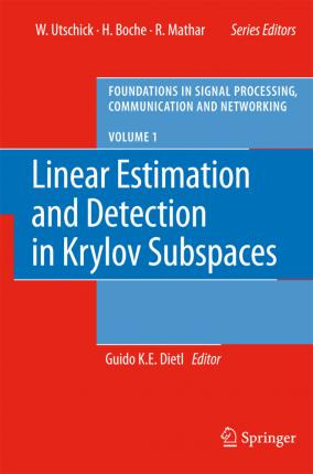 Libro Linear Estimation And Detection In Krylov Subspaces...