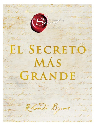 Libro El Secreto Mas Grande /rhonda Byrne