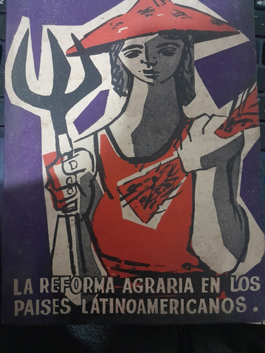 La Reforma Agraria En Los Paisrs Latinoamericanos