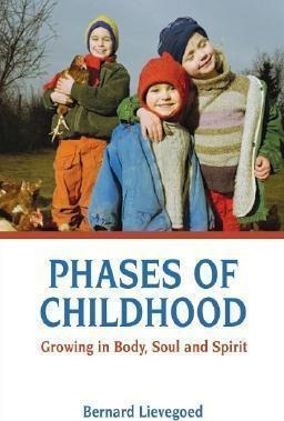 Phases Of Childhood - Bernard C. J. Lievegoed (paperback)